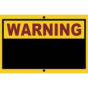 12" X 8" Warning Sign With Chalkboard