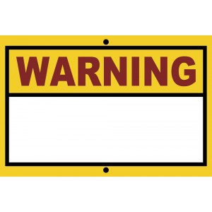 12" X 8" Warning Sign With Dry Wipe Area